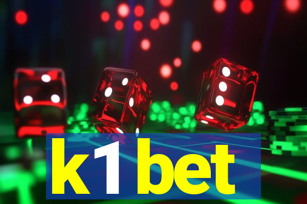 k1 bet